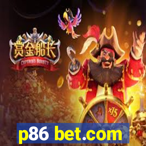 p86 bet.com